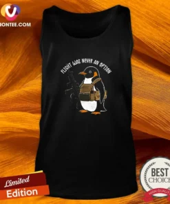 Pretty Flight Was Never An Option Tactical Penguin Funny Meme Tank Top