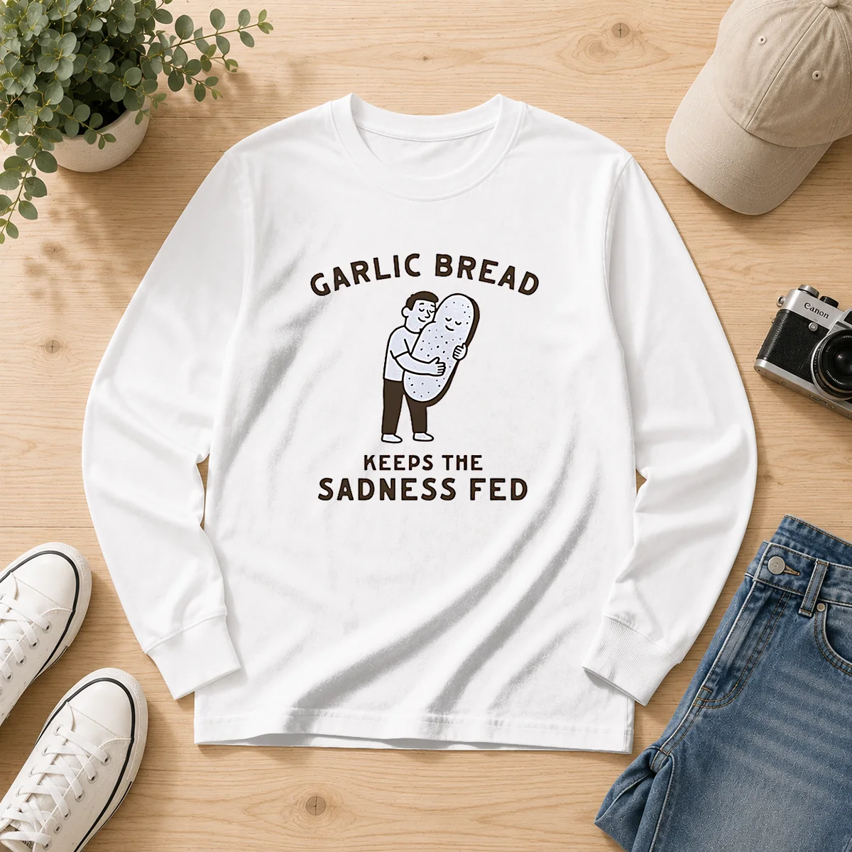 Pretty Garlic Bread Keeps The Sadness Fed Food Long Sleeve Shirt