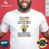Pretty Minion Life Is Short Live It Love Is Rare Grab It Anger Is Bad Dump It Fear Is Awful