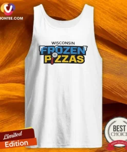 Pretty Wisconsin Frozen Pizzas Food Culinary Culinary Dish Pizza Eating Theme Tank Top