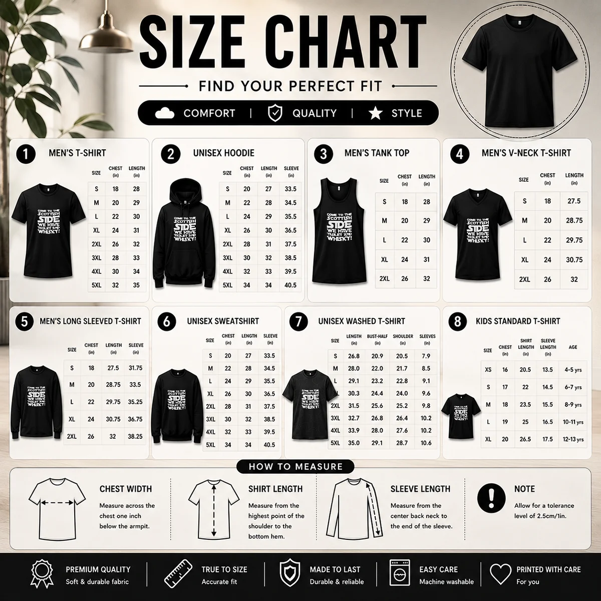 Awesome Scottish Gift Come To The Scottish Side We Have Tablet And Whisky Size Chart Size chart for Awesome Scottish Gift Come To The Scottish Side We Have Tablet And Whisky with measurements in inches and cm to help choose the right fit