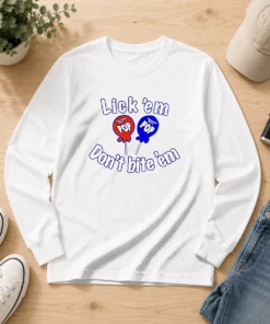 Good Tootsie Pop Candy Lick Em Don'T Bite 'Em Long Sleeve Shirt