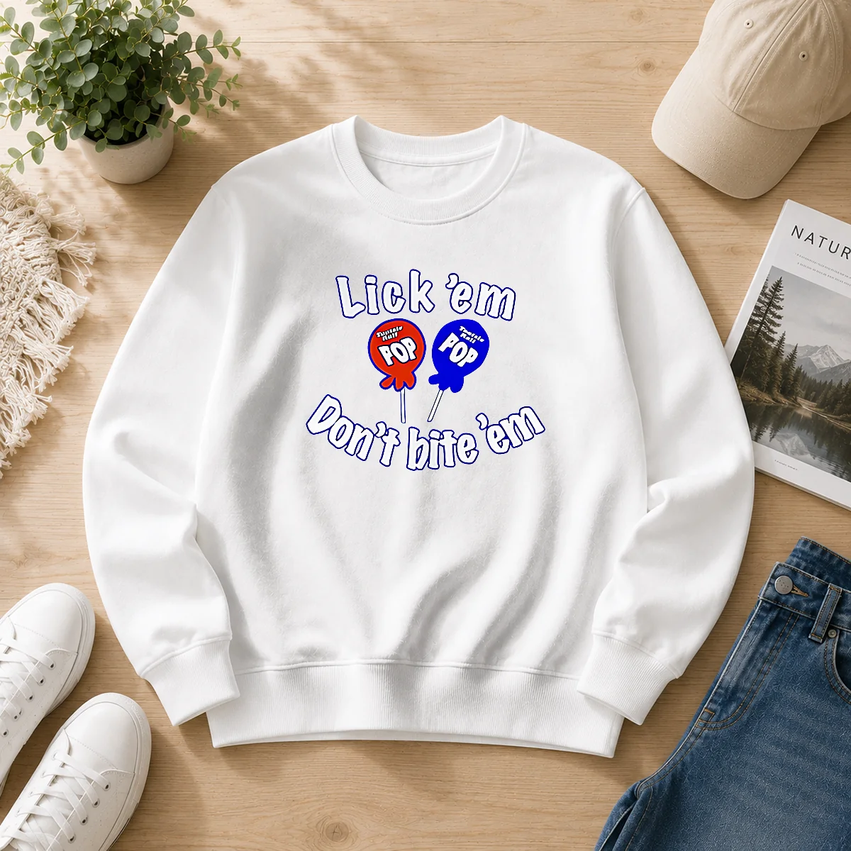 Good Tootsie Pop Candy Lick Em Don'T Bite 'Em Sweater
