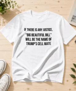Official If There Is Any Justice Big Beautiful Bill Will Be The Name Of Trump'S Cell Mate