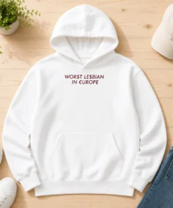 Original Worst Lesbian In Europe Funny Slogan LGBTQ Hoodie