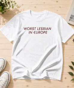 Original Worst Lesbian In Europe Funny Slogan LGBTQ